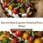 Burrata & Basil Caprese Flatbread Pizza Recipe