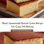 Homemade moist Butter Cake recipe