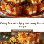 Crispy Brie & Hot Honey Magic Recipe