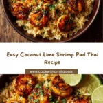 Coconut Lime Shrimp Pad Thai Recipe
