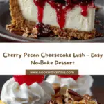 Cherry Pecan Cheesecake Lush Recipe