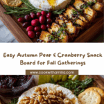 Autumn Pear & Cranberry Snack Board Recipe