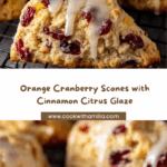 Orange Cranberry Scones with Cinnamon Citrus Glaze Recipe