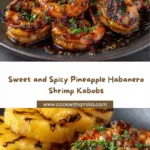 Pineapple Habanero Shrimp Kabobs Recipe