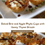 Baked Brie and Apple Phyllo Cups with Honey Thyme Drizzle Recipe