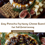 Pistachio & Fig Honey Cheese Board Recipe