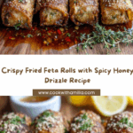 Crispy Fried Feta Rolls with Spicy Honey Drizzle Recipe