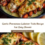 Garlic Parmesan Lobster Recipe