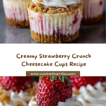 Strawberry Crunch Cheesecake Cups Recipe