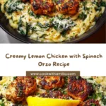 Creamy Lemon Chicken with Spinach Orzo Recipe