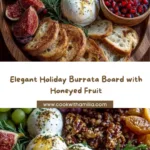 Holiday Burrata Board with Honeyed Fruit Recipe