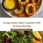 Lemon Garlic Calamari with Aioli Recipe