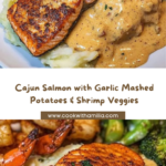 Cajun Salmon with Garlic Mash & Shrimp Veggie Medley Recipe