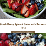 Berry Spinach Salad with Pecans, Feta & Balsamic Glaze Recipe