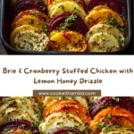 Brie & Cranberry Stuffed Chicken with Lemon Honey Finish Recipe