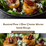 Roasted Pear & Blue Cheese Winter Salad Recipe