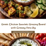 Greek Chicken Souvlaki Grazing Board with Feta Dip Recipe