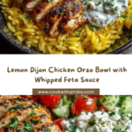 Lemon Dijon Chicken Orzo Bowl with Yogurt Whipped Feta Recipe