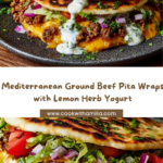 Mediterranean Ground Beef Pita Wraps with Lemon Herb Yogurt Recipe