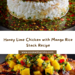 Honey Lime Chicken & Mango Rice Stack Recipe