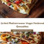 Grilled Mediterranean Veggie Flatbread Quesadillas Recipe