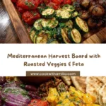 Mediterranean Harvest Board with Roasted Veggies & Feta Recipe