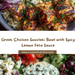 Greek Chicken Souvlaki Bowl with Spicy Lemon Feta Sauce Recipe