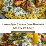 Lemon Dijon Chicken Orzo Bowl with Dill Feta Yogurt Sauce Recipe