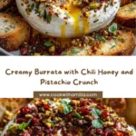 Burrata Bomb with Chili Honey & Pistachio Crunch Recipe