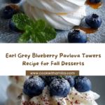 Earl Grey Blueberry Pavlova Towers Recipe