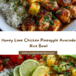 Honey Lime Chicken & Pineapple Avocado Bowl Recipe