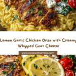 Lemon Garlic Chicken Orzo with Whipped Goat Cheese Recipe