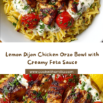 Lemon Dijon Chicken Orzo Bowl with Creamy Feta Yogurt Sauce Recipe