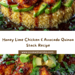 Honey Lime Chicken & Avocado Quinoa Stack Recipe