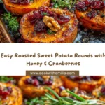 Roasted Sweet Potato Rounds with Honey & Cranberries Recipe