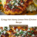 Plate the crispy chicken and drizzle with hot honey lemon feta sauce Recipe