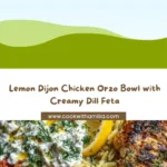 Lemon Dijon Chicken Orzo Bowl with Dill Whipped Feta Recipe