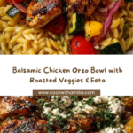 Balsamic Chicken Orzo with Roasted Veggies & Creamy Feta Recipe