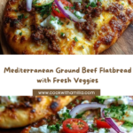 Mediterranean Ground Beef Flatbread Recipe