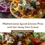 d Chicken Pita with Hot Honey Feta Cream Recipe