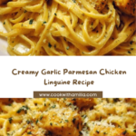 Creamy Chicken Linguine in Garlic Parmesan Butter Sauce Recipe
