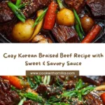 orean Braised Beef with Sweet and Savory Recipe