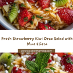 Strawberry Kiwi Orzo with Mint Recipe